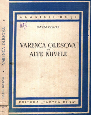 Varenca Olesova si alte nuvele (Maxim Gorchi)