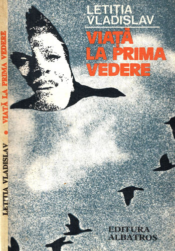Viata la prima vedere (Letitia Vladislav)