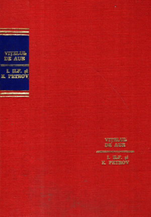 Vitelul de aur (I. Ilf, E. Petrov) volum legat