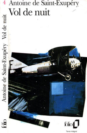 Vol de nuit (Antoine de Saint-Exupery) colectia Folio