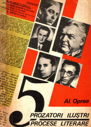 Prozatori ilustri - procese literare (Alexandru Oprea)