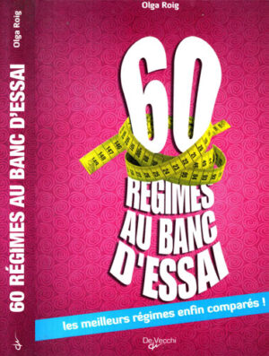 60 Regimes au banc d' essai (Olga Roig)