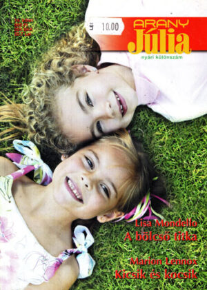 A bolcso titka. Kicsik es kocsik (Lisa Mondello, Marion Lenox) colectia Julia