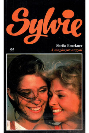 A maganyos angyal (Sheila Bruckner) seria Sylvie