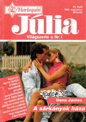 A sarkayok haza (Dana James) colectia Julia