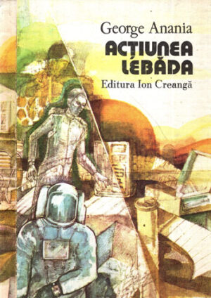 Actiunea lebada (George Anania)