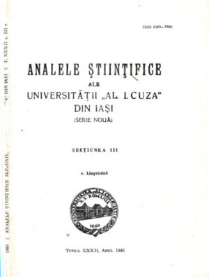 Analele stiintifice ale universitatii Alexandru Ioan Cuza din Iasi - tomul XXXII / 1986 (D. Berlescu, I. Davidsohn) Lingvistica