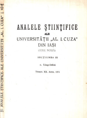 Analele stiintifice ale universitatii Alexandru Ioan Cuza din Iasi - tomul XX / 1974 (D. Berlescu, I. Davidsohn) Lingvistica