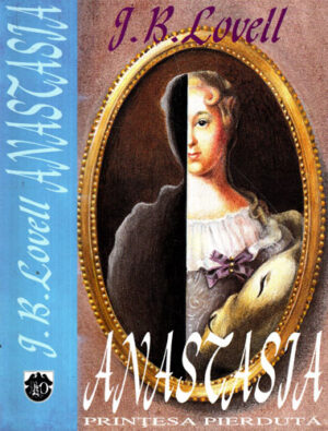 Anastasia - printesa pierduta (James Blair Lovell)