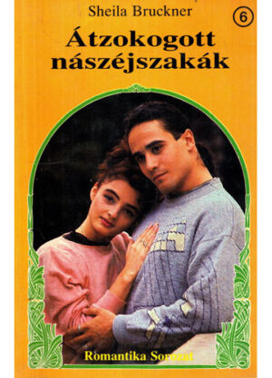 Atzokogott naszejszakak (Sheila Bruckner)