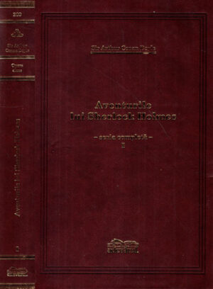 Aventurile lui Sherlock Holmes - Un studiu in rosu. Aventura rubinului albastru vol. I (Sir Arthur Conan Doyle) colectia Adevarul de lux