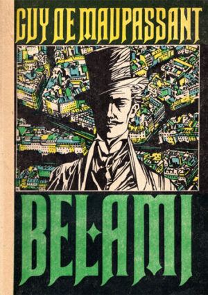 Bel Ami (Guy de Maupassant)