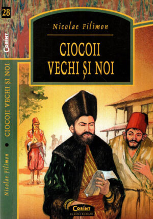 Ciocoii vechi si noi (Nicolae Filimon)