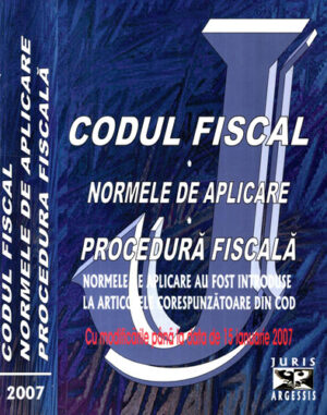Codul fiscal - normele de aplicare, procedura fiscala (Constantin Crisu)