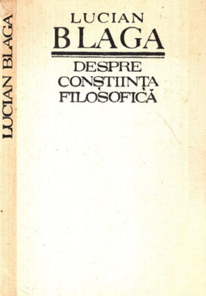 Despre constiinta filosofica (Lucian Blaga)