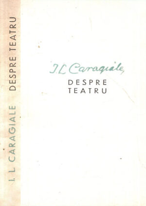 Despre teatru (Ion Luca Caragiale)