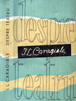 Despre teatru (I. L. Caragiale)