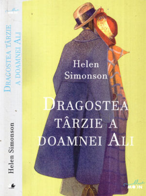 Dragostea tarzie a doamnei Ali (Helen Simonson) colectia Blue moon