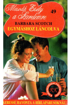 Egymashoz lancolva (Barbara Scotch)