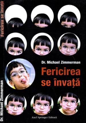 Fericirea se invata (Michael Zimmerman)