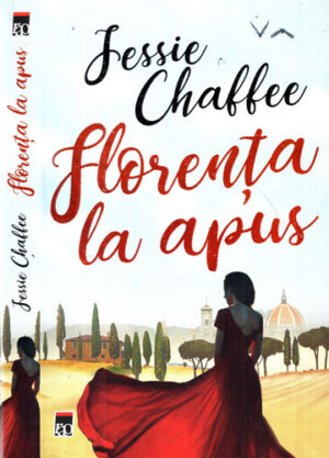 Florenta a apus (Jessie Chaffee)