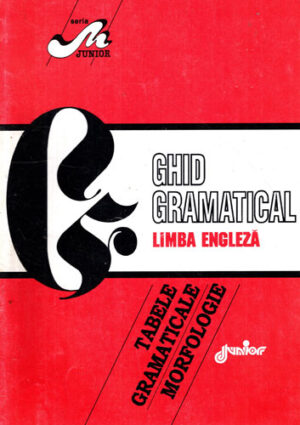 Ghid gramatical de limba engleza (Daniela Sandu)