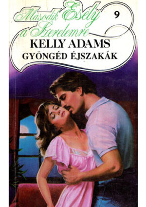 Gyonged ejszakak (Kelly Adams)