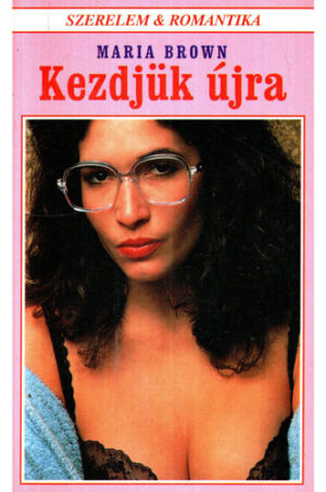Kezdjuk ujra (Maria Brown)