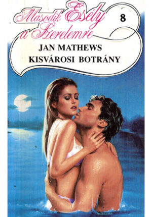 Kisvarosi botrany (Jan Mathews)