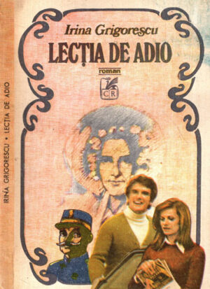 Lectia de adio (Irina Grigorescu)