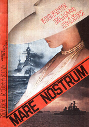 Mare nostrum (Vicente Blasco Ibanez)