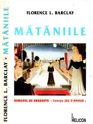 Mataniile (Florence L. Barclay)