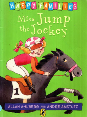 Miss Jump the Jockey (Allan Ahlberg, Andre Amstutz)