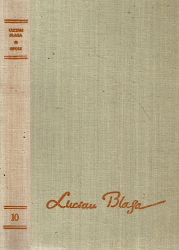 Opere vol. 10 - Trilogia valorilor (Lucian Blaga) editura Minerva