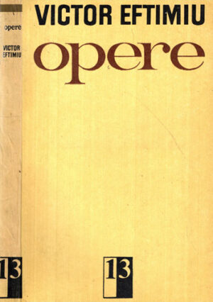 Opere vol. 13 (Victor Eftimiu)