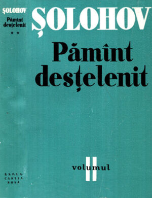Pamant destelenit vol. II (Mihail Solohov)