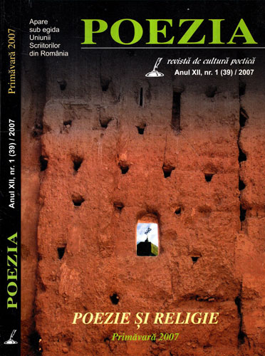 Poezia - poezie si religie, revista de cultura poetica nr. 1 / 2007 (Cassian Maria Spiridon) Poezia - poezie si religie, revista de cultura poetica nr. 1 / 2007 (Cassian Maria Spiridon)