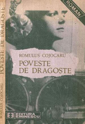 Poveste de dragoste (Romulus Cojocaru)