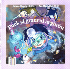 Puck si graurul argintiu (Iuliana Claudia Ciofu, Ana-Maria Ovadiuc)