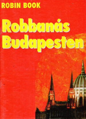 Robbanas Budapesten (Robin Book)