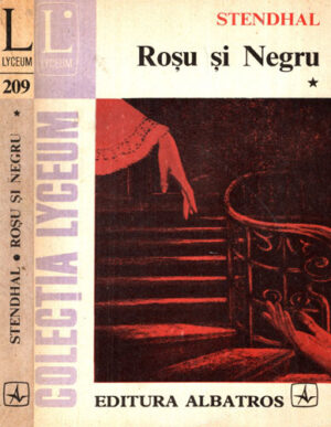 Rosu si negru vol. I+II (Stendhal) colectia Lyceum