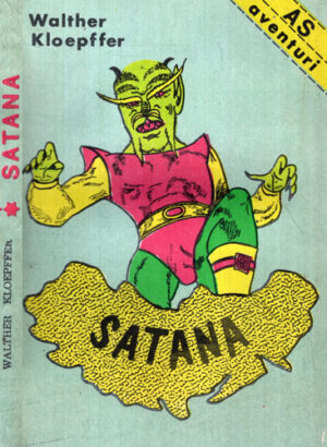 Satana - roman politist (Walther Kloepffer) Colectia AS aventuri