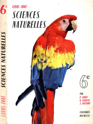 Cours obre Sciences Naturelles tome 6 (P. Sougy, R. Cazalas, J. Avezard)