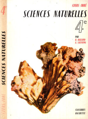 Cours obre Sciences Naturelles tome 4 (R. Balland, A. Salvaing)