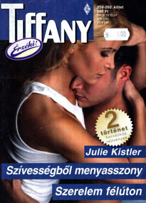 Szviessegbol menyasszony. Szerelem feluton (Julie Kistler) colectia Tiffany
