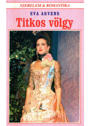 Titkos volgy (Eva Arvens)