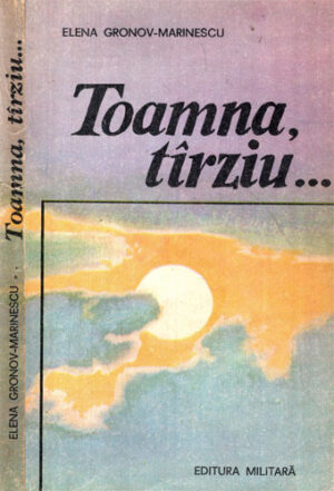 Toamna tarziu… (Elena Gronov Marinescu)
