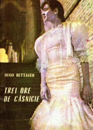 Trei ore de casnicie (Hugo Bettauer)