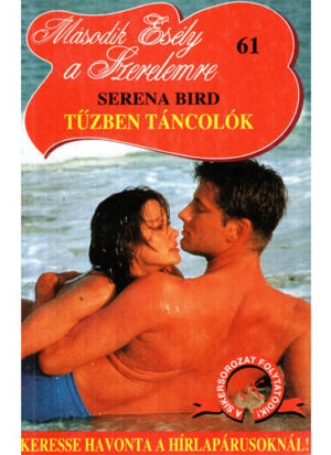 Tuzben tancolok (Serena Bird)