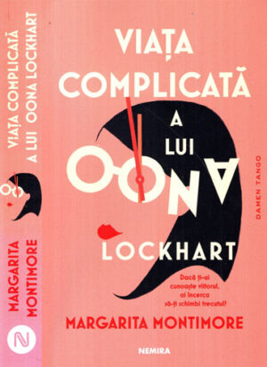 Viata complicata a Oona Lockhart (Margarita Montimore) colectia Damen Tangou